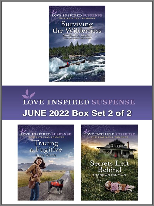 Title details for Love Inspired Suspense: June 2022 Box Set 2 of 2 by Maggie K. Black - Available